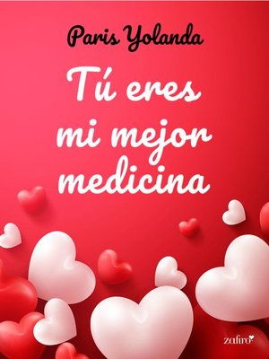 cover image of Tú eres mi mejor medicina